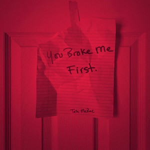 you broke me first Tate McRae | Album Cover