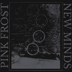 New Minds - Pink Frost | Song Album Cover Artwork