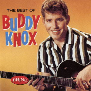 I Think I'm Gonna Kill Myself - Buddy Knox | Song Album Cover Artwork