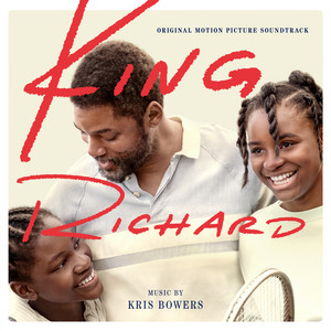 King Richard (Original Motion Picture Soundtrack) - Album Cover