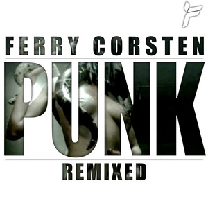 Punk (Cosmic Gate Remix) - Ferry Corsten | Song Album Cover Artwork