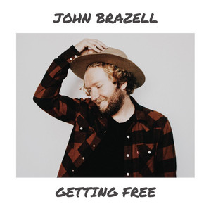 Getting Free John Brazell | Album Cover