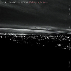 Holding On For Love - Paul Thomas Saunders | Song Album Cover Artwork