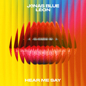 Hear Me Say - Jonas Blue | Song Album Cover Artwork