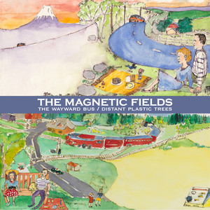 The Saddest Story Ever Told - The Magnetic Fields
