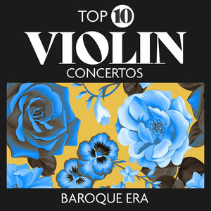 The Four Seasons, Violin Concerto No. 2 in G Minor, RV 315 "Summer": II. Adagio - Antonio Vivaldi