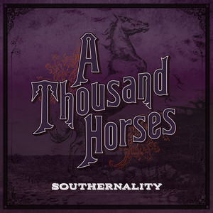 Trailer Trashed - A Thousand Horses | Song Album Cover Artwork
