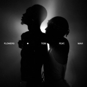 Flowers (feat. MAVI) - TOBi | Song Album Cover Artwork