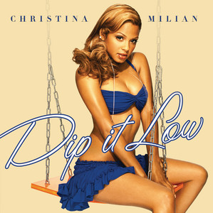 Dip It Low - Christina Milian | Song Album Cover Artwork