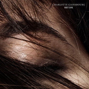 Hey Joe Charlotte Gainsbourg | Album Cover