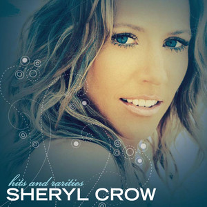 All I Wanna Do - Sheryl Crow | Song Album Cover Artwork