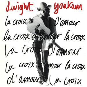 Doin' What I Did - 2006 Remaster - Dwight Yoakam | Song Album Cover Artwork