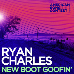 New Boot Goofin’ (From “American Song Contest”) - Ryan Charles