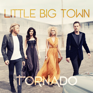 Tornado - Little Big Town | Song Album Cover Artwork