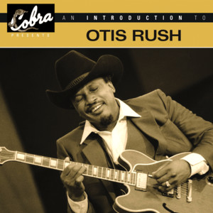 I Can't Quit You Baby - Otis Rush | Song Album Cover Artwork