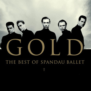 Gold - Spandau Ballet | Song Album Cover Artwork