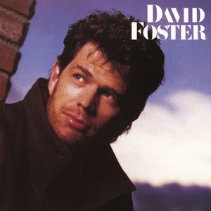 Who's Gonna Love You Tonight - David Foster