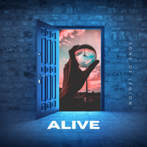 Alive - Sons of Legion | Song Album Cover Artwork