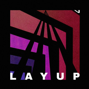 Real Real Good - Layup | Song Album Cover Artwork