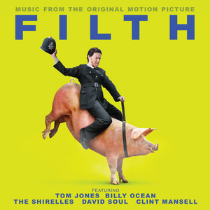 Filth (Music From the Original Motion Picture) - Album Cover