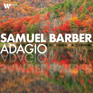Barber: Adagio for Strings - Samuel Barber | Song Album Cover Artwork