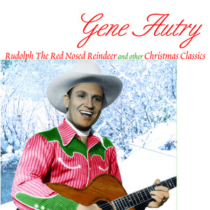 Rudolph the Red-Nosed Reindeer - Gene Autry