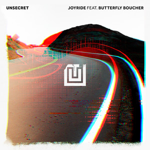 Joyride (feat. Butterfly Boucher) - UNSECRET & Alaina Cross