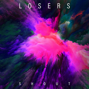 Shout - Losers