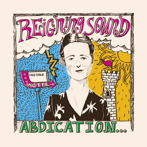 Everything I Do Is Wrong - Reigning Sound