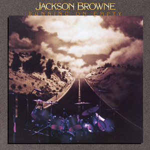 Running on Empty Jackson Browne | Album Cover