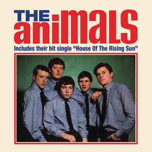 House Of The Rising Sun - The Animals | Song Album Cover Artwork
