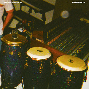 Patience Tame Impala | Album Cover