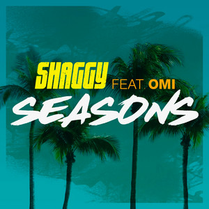 Seasons (feat. OMI) - Shaggy | Song Album Cover Artwork