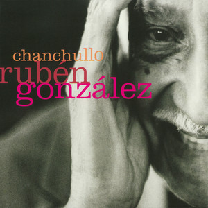 Chanchullo - Ruben Gonzalez | Song Album Cover Artwork