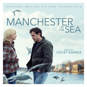 Manchester by the Sea (Original Motion Picture Soundtrack) - Album Cover