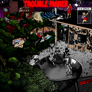 Troublemaker - Herizen | Song Album Cover Artwork