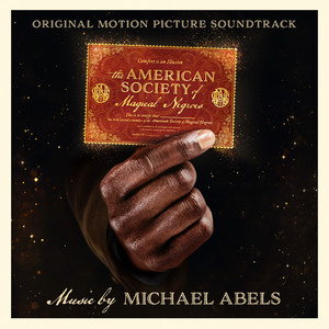 The American Society of Magical Negroes (Original Motion Picture Soundtrack) - Album Cover