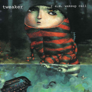 Worse Than Yesterday - Tweaker | Song Album Cover Artwork