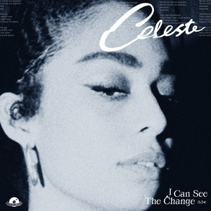 I Can See The Change Celeste | Album Cover