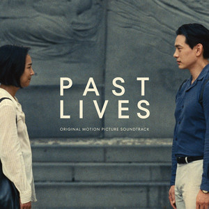 Past Lives (Original Motion Picture Soundtrack) - Album Cover
