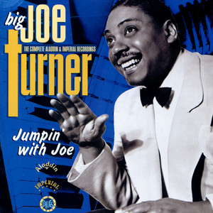 Roll 'Em Pete - Big Joe Turner | Song Album Cover Artwork