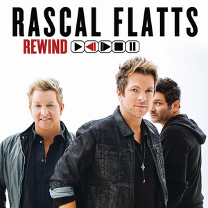 Rewind - Rascal Flatts | Song Album Cover Artwork