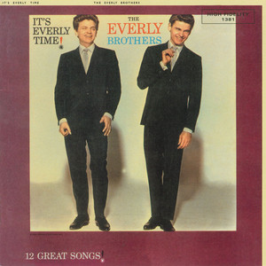 So Sad (To Watch Good Love Go Bad) - 2007 Remaster - The Everly Brothers | Song Album Cover Artwork