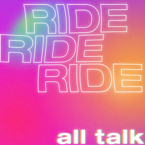 Ride - All Talk | Song Album Cover Artwork