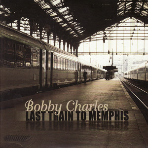 I Wonder - Bobby Charles | Song Album Cover Artwork