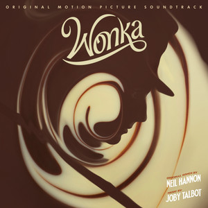 Wonka (Original Motion Picture Soundtrack) - Album Cover