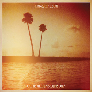 The End - Kings of Leon