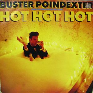 Hot Hot Hot - Radio Edit - Buster Poindexter And His Banshees Of Blue | Song Album Cover Artwork