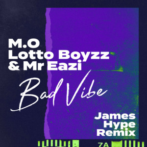 Bad Vibe - James Hype Remix - M.O