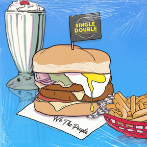 Single Double - We The People | Song Album Cover Artwork